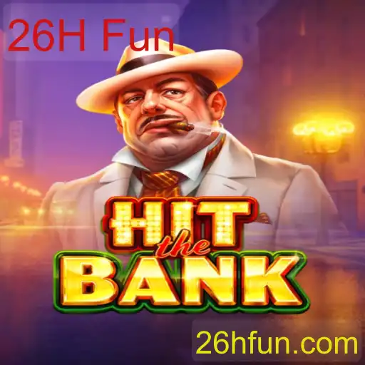 Descubra o Emocionante Jogo 'HitTheBank' e Mergulhe na Aventura do '26H Fun'